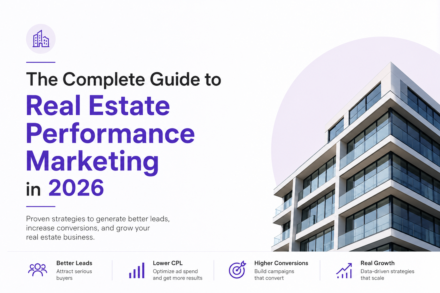 Modern apartment building representing real estate performance marketing in 2026.